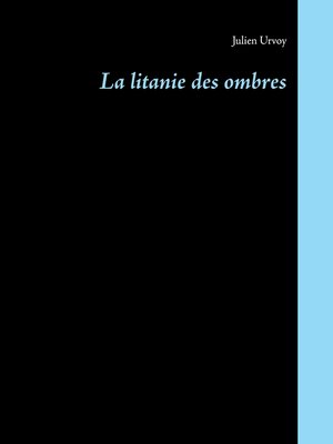cover image of La litanie des ombres
